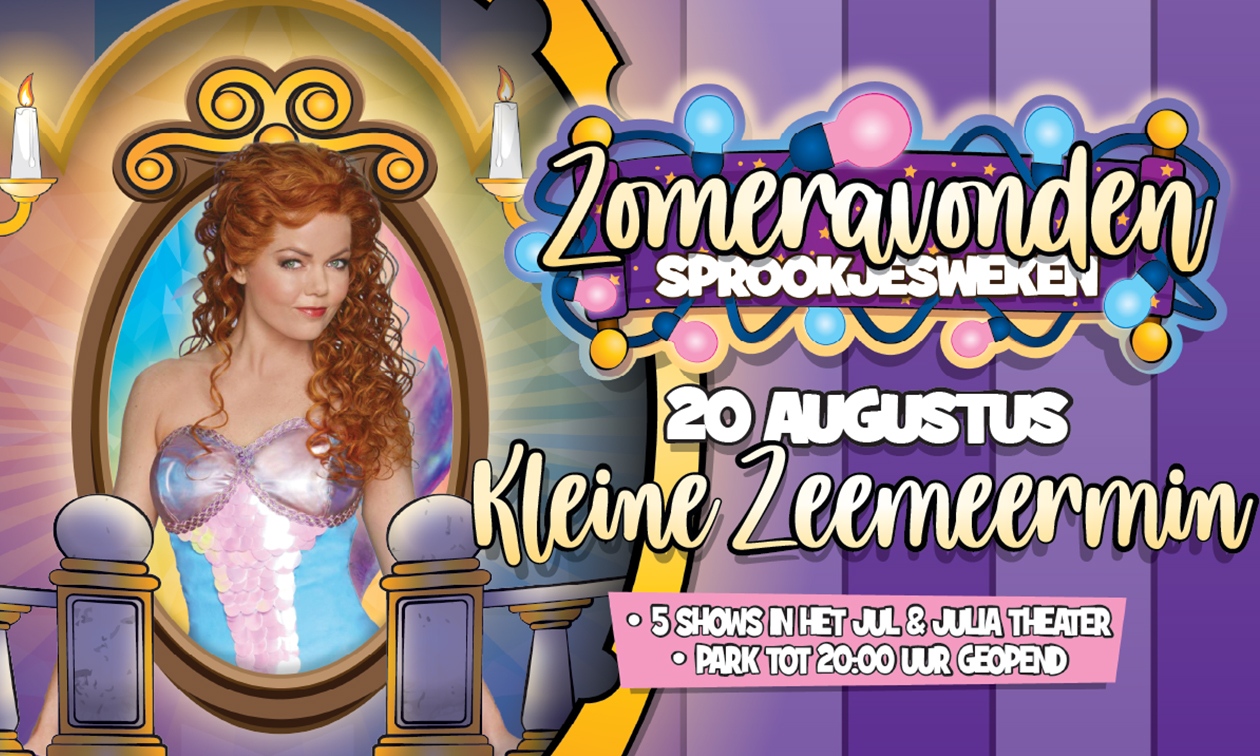 Entrée pour La Petite Sirène le 20 août au Kinderpretpark Julianatoren